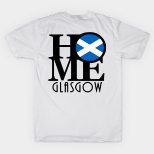 HOME Glasgow Scotland T-Shirt